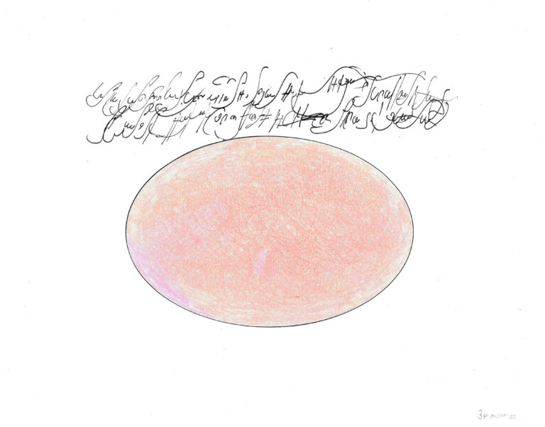 an ink and prisma color piece on paper of a large peachy oval. above the oval are thin script-like marks that resemble calligraphic writing.